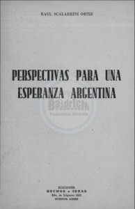 Perspectivas para una esperanza argentina Scalabrini Ortiz