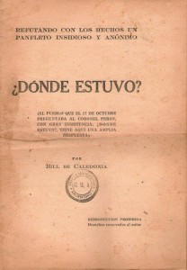 ¿Dónde estuvo?: Relatos Históricos del 17 de Octubre - Bill de Caledonia (Perón)