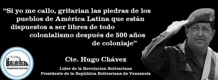 Hugo Chávez – Latinoamerica libre luego de 500 años de coloniaje