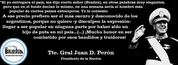 Juan Perón – La entega del país y la popularidad propuesta por Braden