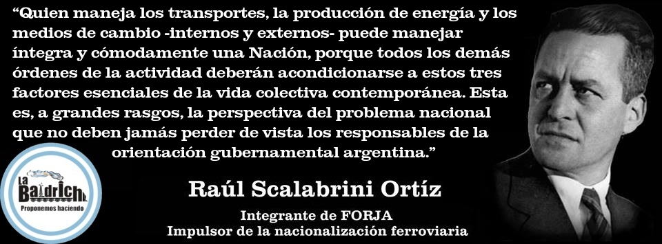 Scalabrini Ortiz sobre el manejo de los transportes, la producción de energía y los medios de cambio