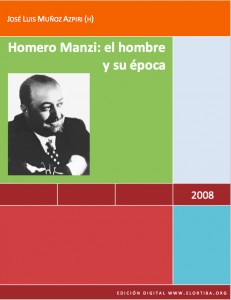 Homero Manzi El hombre y su época - José Luis Muñoz Azpiri