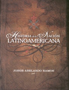Jorge Abelardo Ramos - Historia de la Nacion Latinoamericana