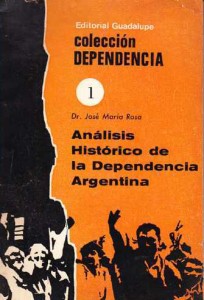 analisis-historico-de-la-dependencia-argentina-j-m-rosa-6272-MLA91111754_5009-O