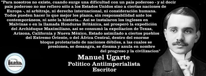 Manuel Ugarte sobre la opresión de los ‘civilizadores’