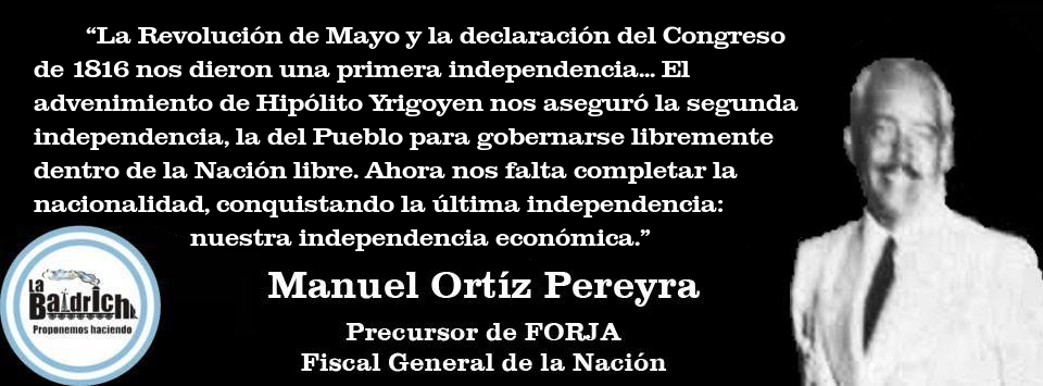 Ortiz Pereyra – Independencia Económica