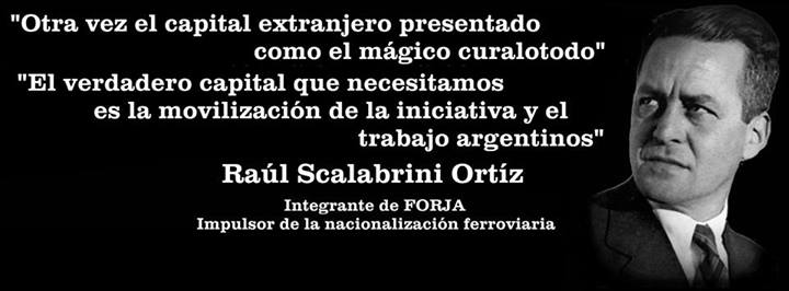 Scalabrini Ortiz – capital extranjero vs capital nacional