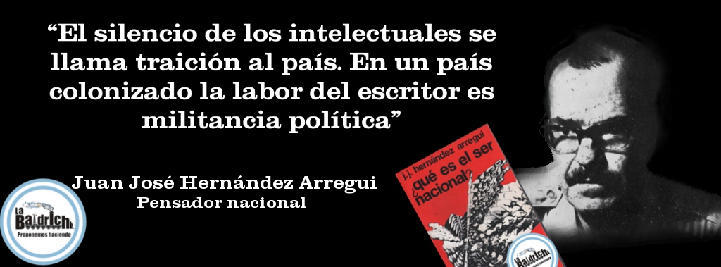 Hernández Arregui sobre el silencio de los intelectuales y el deber del escritor